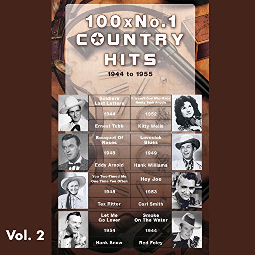 100 X No.1 Country Hits (1944 to 1955), Vol. 2