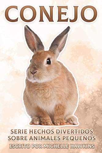 Conejo: Datos divertidos sobre animales pequeños #1