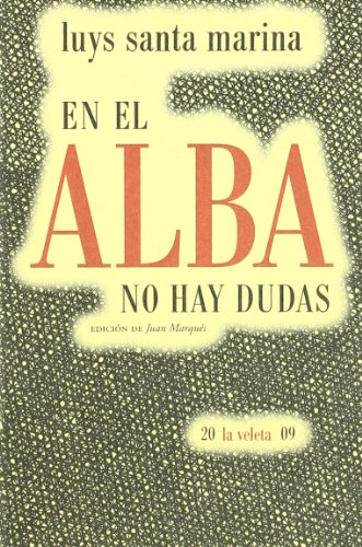 EN EL ALBA NO HAY DUDAS