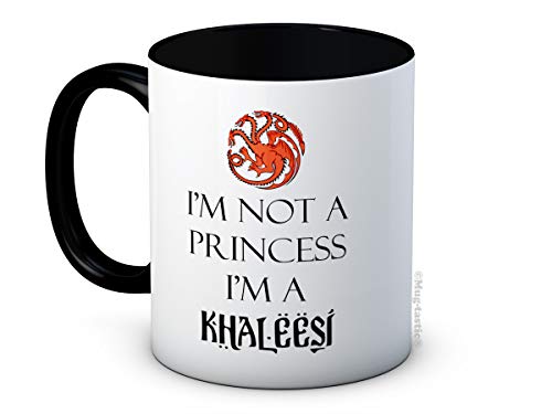 I'm Not a Princess I'm a Khaleesi - Game of Thrones - Taza de Café de Cerámica