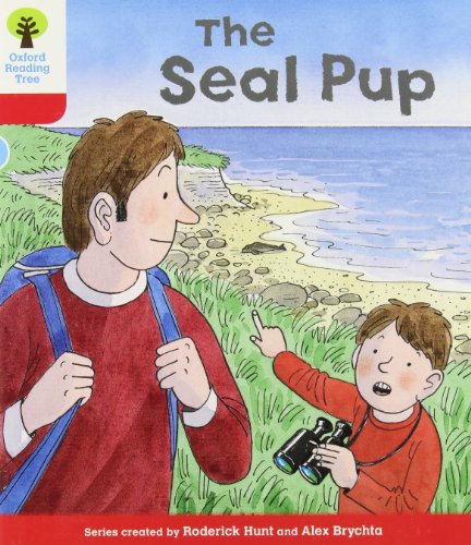 Oxford Reading Tree: Level 4: Decode and Develop The Seal Pup (Oxford Reading Tree: Biff, Chip and Kipper Decode and Develop)
