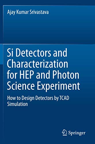 Si Detectors and Characterization for HEP and Photon Science Experiment: How to Design Detectors by TCAD Simulation