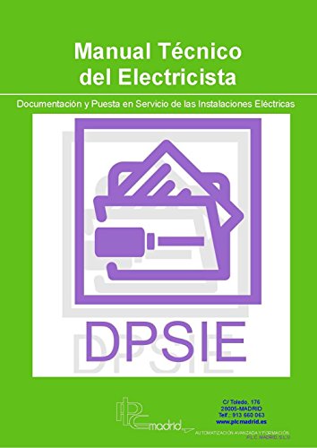 Documentación y Puesta en Servicio de las Instalaciones Eléctricas - Manual Técnico del Electricista