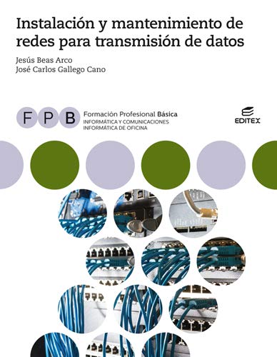 FPB Instalación y mantenimiento de redes para transmisión de datos (Formación Profesional Básica)