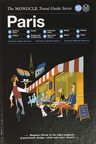 Paris: Monocle Travel Guide Series (The Monocle Travel Guide Series) [Idioma Inglés]