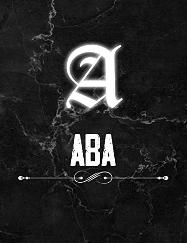 Aba: Perfect Personalized Lined Notebook & Journal birthday gift idea with name for Aba with Monogram Initial Capital Letter Aba and Handmade Glossy Black Marble and White Light Neon Design (8.5x11)
