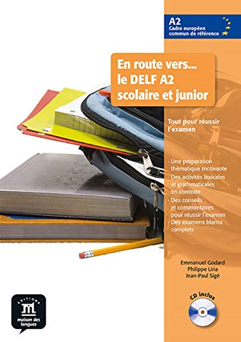 En route vers le DELF scolaire et junior A2 Libro del alumno + CD: Livre + CD (A2) (Fle- Texto Frances)