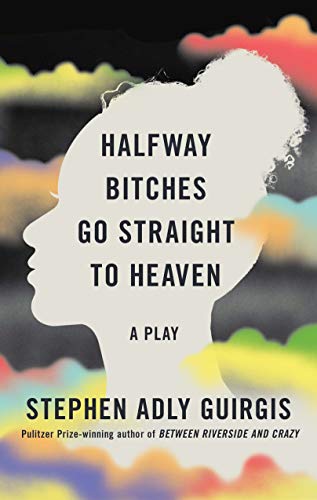 Halfway Bitches Go Straight to Heaven (TCG Edition) (English Edition)