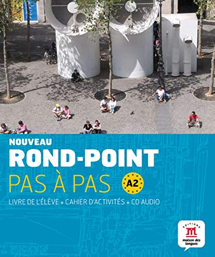 Nouveau Rond-Point pas à pas A2 - Libro del alumno + Cuaderno de ejercicios + CD: Noveau Rond Point Pas à Pas A2 Livre de l´éleve+ Cahier d'exercises + CD (Fle- Texto Frances)
