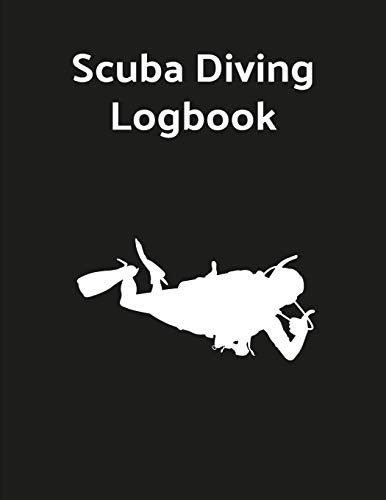 Scuba Diving Logbook: Scuba Diving Log Book for Scuba Diver 8.5 * 11 inch 200 Pages: 3