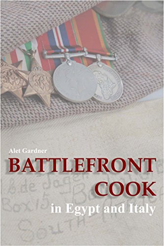 Battlefront Cook in Egypt and Italy (English Edition)