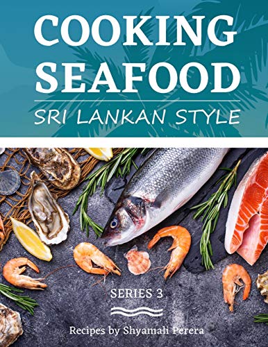 Cooking Seafood: Sri Lankan Style (3)