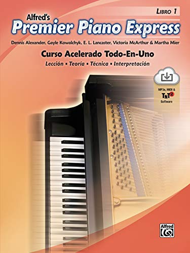 Premier Piano Express, Libro 1 (ESP): Curso Acelerado Todo-En-UNO (Premier Piano Course)