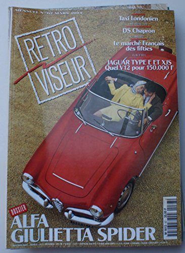 Revue rétroviseur n° 67 : dossier Alfa Giuletta Spider ; taxi londonien ; DS Chapron ; Jaguar Type E et XJS