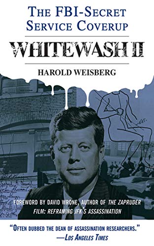 Whitewash II: The FBI-Secret Service Cover-Up (English Edition)