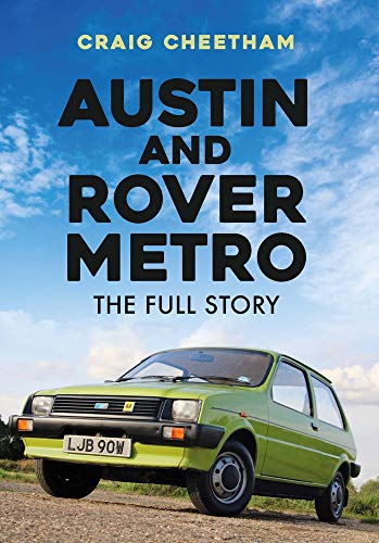 Austin and Rover Metro: The Full Story