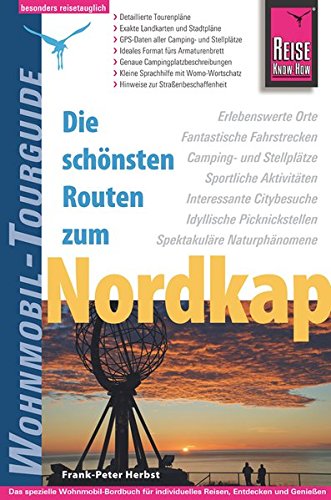 Guía de viaje Know-How Wohnmobil-Tourguide Nordkap: las mejores rutas de Noruega, Suecia y Finlandia.