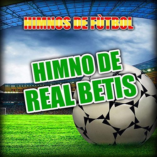 Himnos De Fùtbol Present B.B. Spanish Group (Himno De Real Betis)