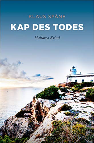 Kap des Todes: Mallorca Krimi (Sehnsuchtsorte) (German Edition)
