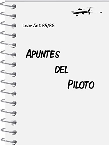 Lear Jet 35/36 Apuntes del Piloto