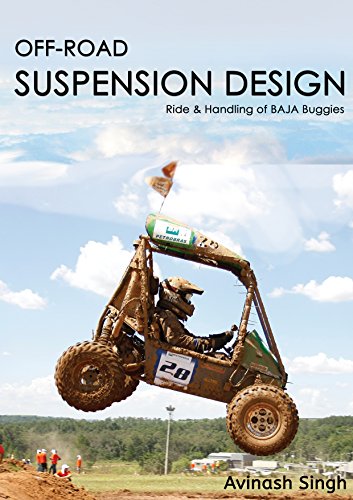 OFF-ROAD SUSPENSION DESIGN: Ride and Handling of BAJA Buggies (Off Road Suspension Design Book 1) (English Edition)