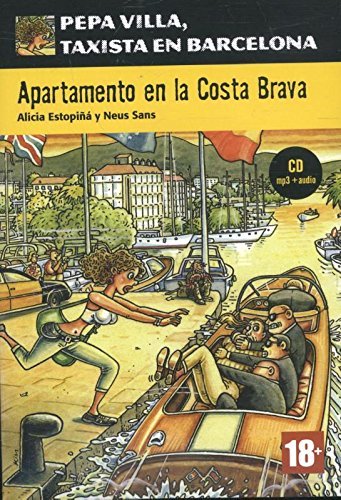 Pepa Villa, Taxista En Barcelona: Apartamento En LA Costa Brava + CD (Nivel A2) (Spanish Edition) by Sans Nous Estopina Alicia (2009-04-14)