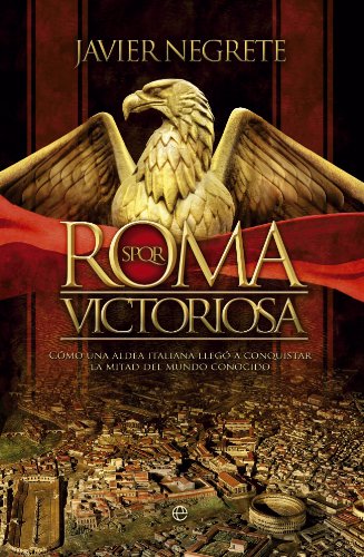 Roma victoriosa (Historia Divulgativa)