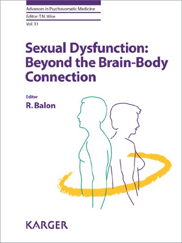 Sexual Dysfunction: Beyond the Brain-Body Connection (Advances in Psychosomatic Medicine Book 31) (English Edition)