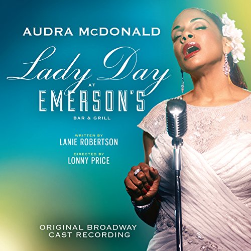 Lady Day at Emerson's Bar & Grill (Original Broadway Cast Recording)
