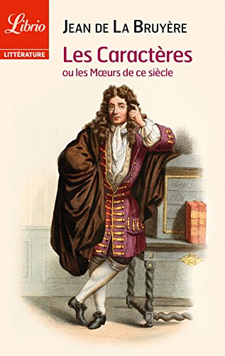 Les Caractères: ou les Mœurs de ce siècle (French Edition)