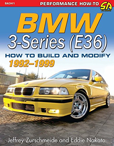 BMW 3-Series (E36) 1992-1999: How to Build and Modify (Performance How-to) (English Edition)