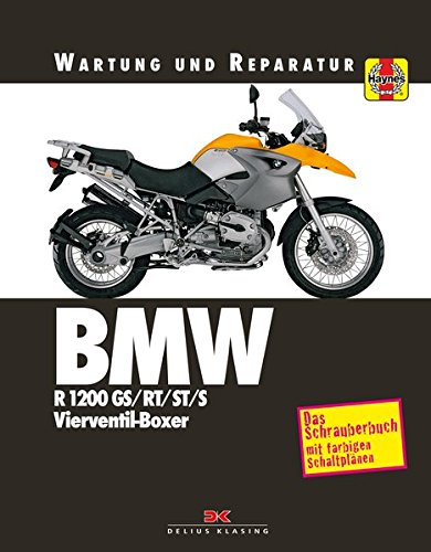BMW R 1200 GS/RT/ST/S: Wartung und Reparatur. Print on Demand