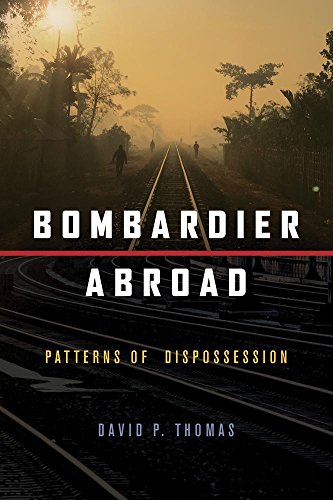 Bombardier Abroad: Patterns of Dispossession