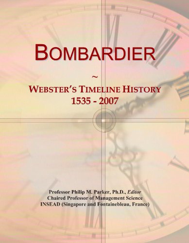 Bombardier: Webster's Timeline History, 1535 - 2007