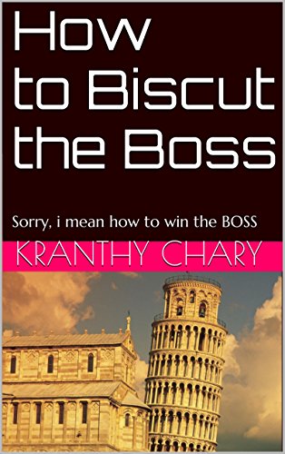 How to Biscut the Boss: Sorry, I mean how to win the Boss (English Edition)