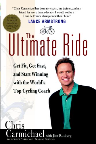 The Ultimate Ride: Get Fit,Get Fast,and Start Winning with the World's Top (English Edition)