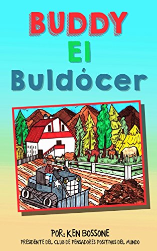Buddy El Buldócer (Motivación para Niños nº 3)