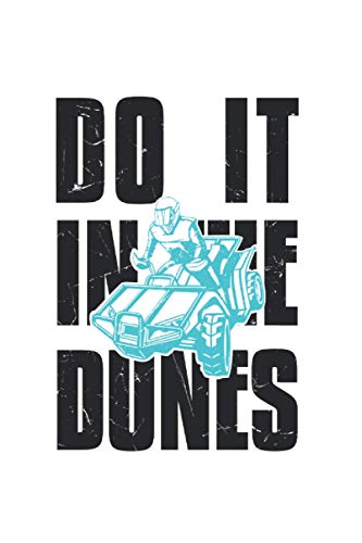 Do It In The Dunes Dune Buggy Lover: College Ruled Lined Buggies Notebook for Buggy Lovers or Racers (or Gift for Race Lovers or Buggy Owners)