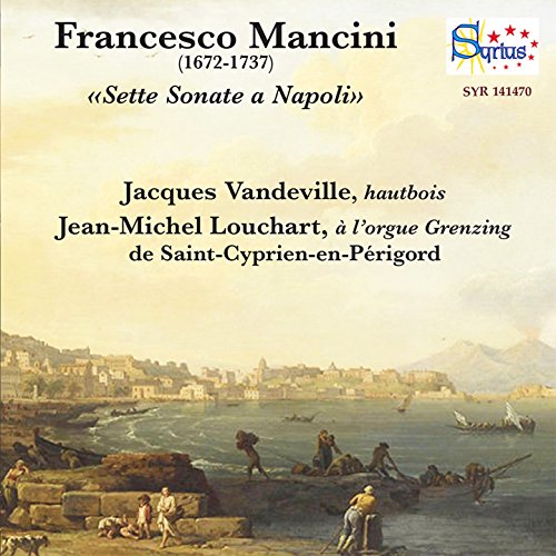 Francesco Mancini: Sette Sonate a Napoli