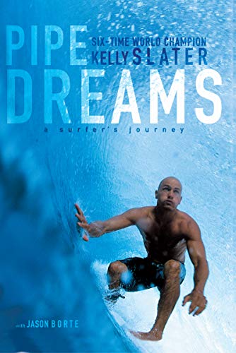 Pipe Dreams: A Surfer's Journey (English Edition)