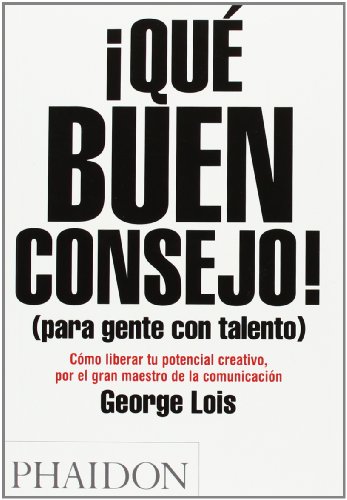 Que buen consejo. Damn good: For People with Talent (BUSSINES, CREATIVITY,SELF-HELP)