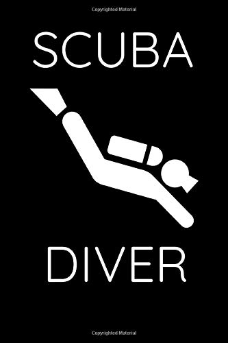 Scuba Diver: Funny Scuba Diving Logbook, Make detailed records of Dives, Small, 6x9, Gift for Scuba Diver