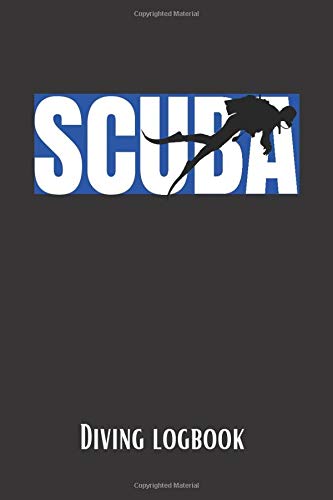 Scuba Diving Logbook: 120 Pages, 240 Dives | Perfect Gift for Diving Lovers