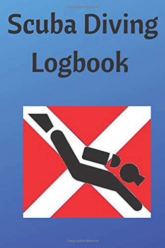 Scuba Diving Logbook: Concise Dive log and Journal. 100 plus Dives. Time and locations track and record information. Beginners and experienced. Divers ... and notebook. For training and recreation.