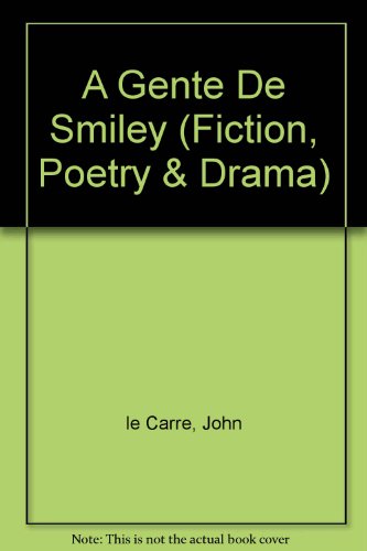 A Gente De Smiley (Fiction, Poetry & Drama)