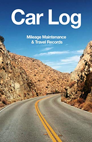 Car Log Mileage and Maintenance Records: Glove Compartment size Log Book suitable for Car, Truck, Suv, Motorcycle and other Vehicles. Track your travel expenses for your taxes.