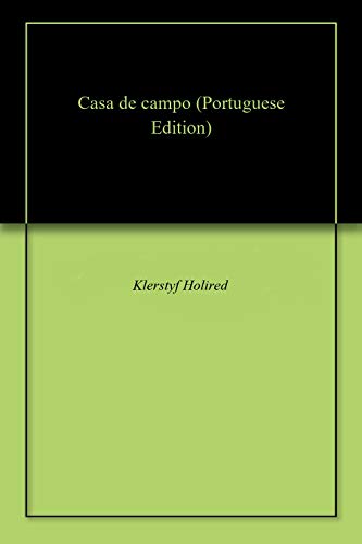 Casa de campo (Portuguese Edition)