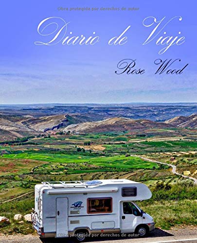 Diario de Viaje (Edición en español): Autocaravana, Camper y Caravana Diario de Viaje (Autocaravana, Camper y Caravana Diarios de Viaje)