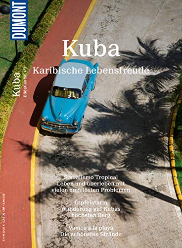 DuMont BILDATLAS Kuba: Karibische Lebensfreude (DuMont BILDATLAS E-Book) (German Edition)