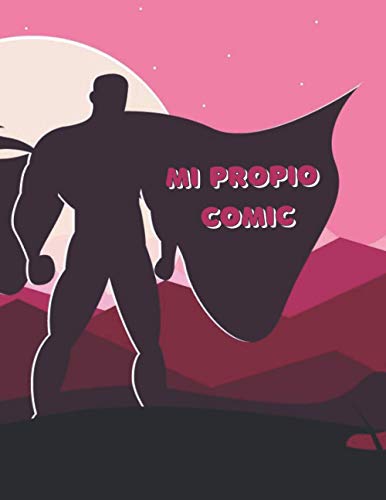 MI PROPIO COMIC: DIBÚJALO TÚ MISMO | Regalo Creativo y Original Para Niños y Jóvenes Amantes De Los Comics, Tebeos o Animes.